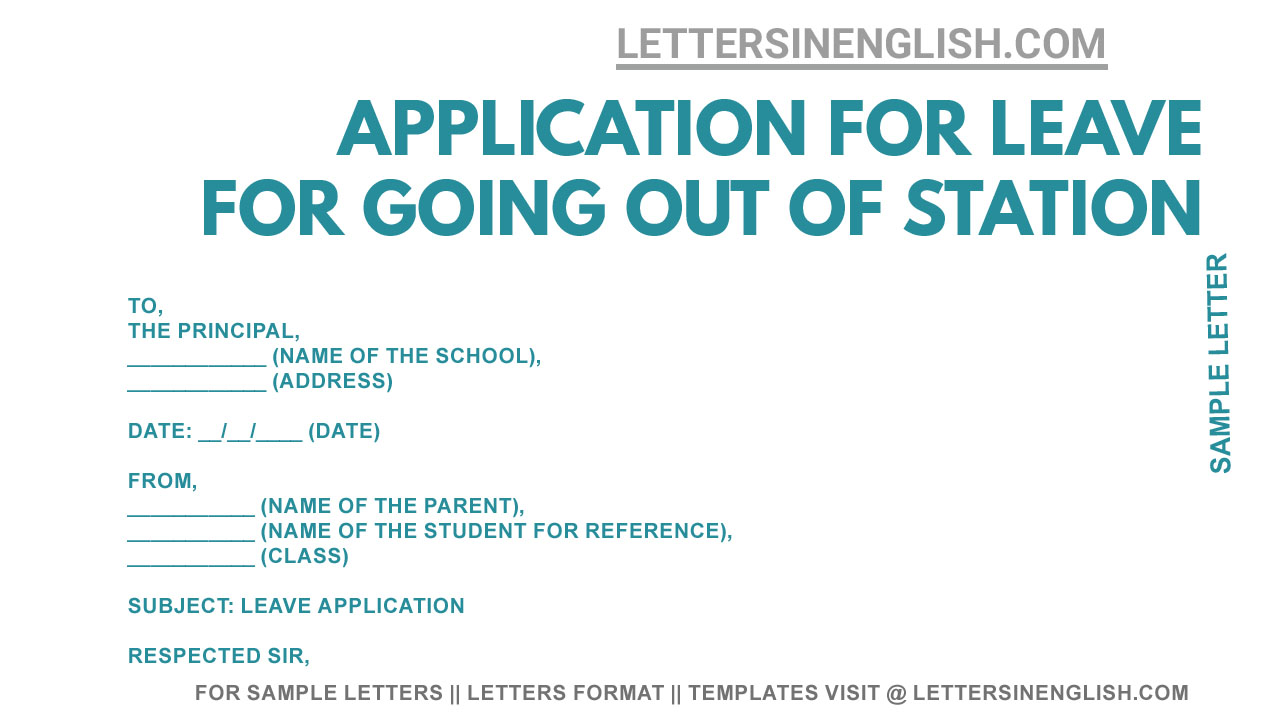 application-for-leave-in-school-for-going-out-of-station-by-parents