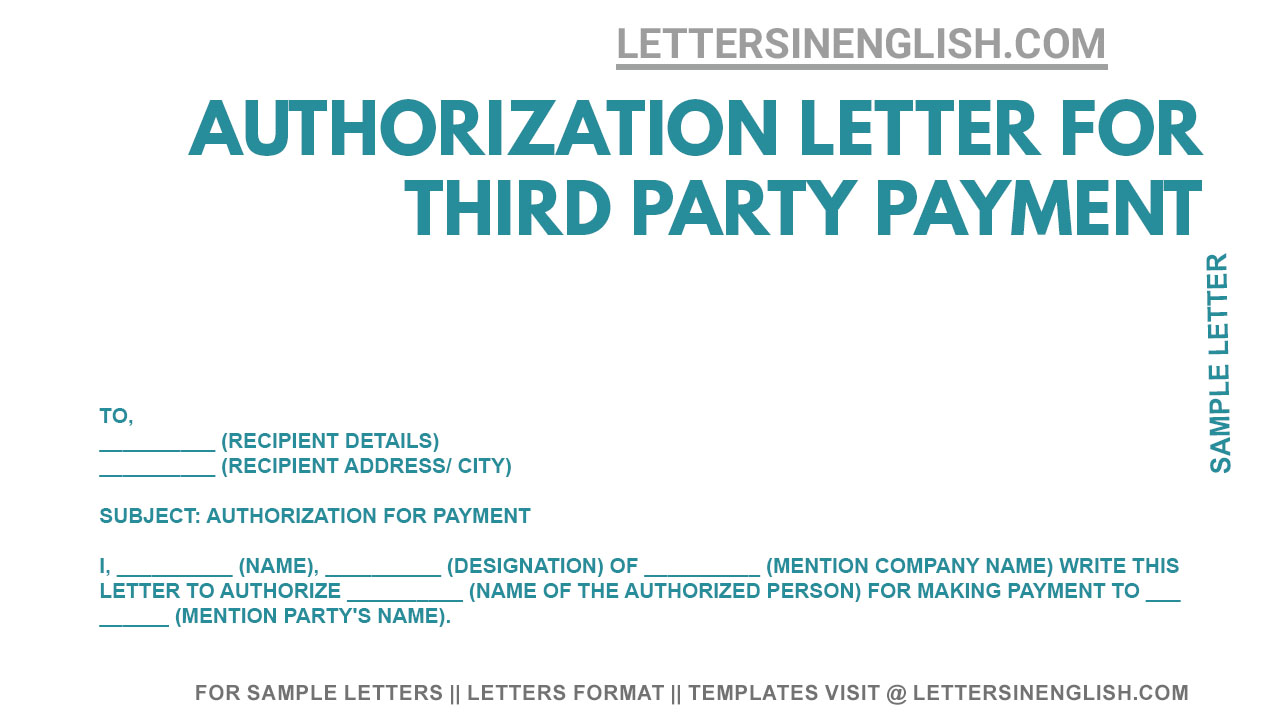 Authorization Letter For Payment To Third Party Sample Letter Of 