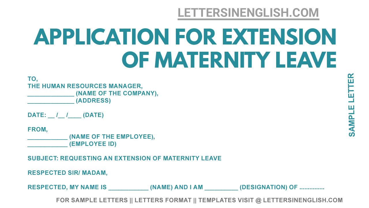 Extension Of Maternity Leave Letter Sample Letter For Maternity Leave 