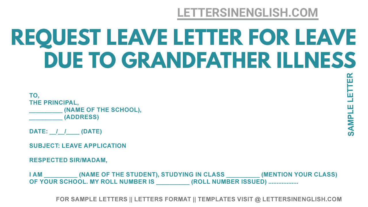 Leave Application for School Due to Grandfather Illness - Request ...