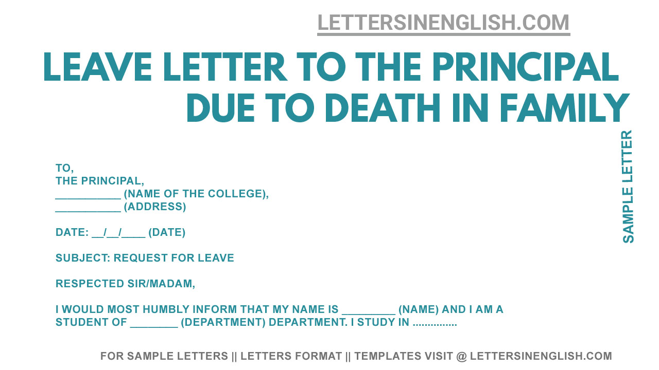 Leave Letter to College Principal Due to Death in Family - Letters in ...