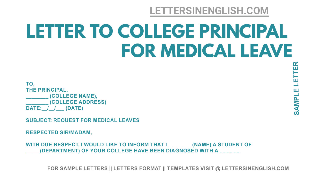 Letter To College Principal For Medical Leave Letters In English