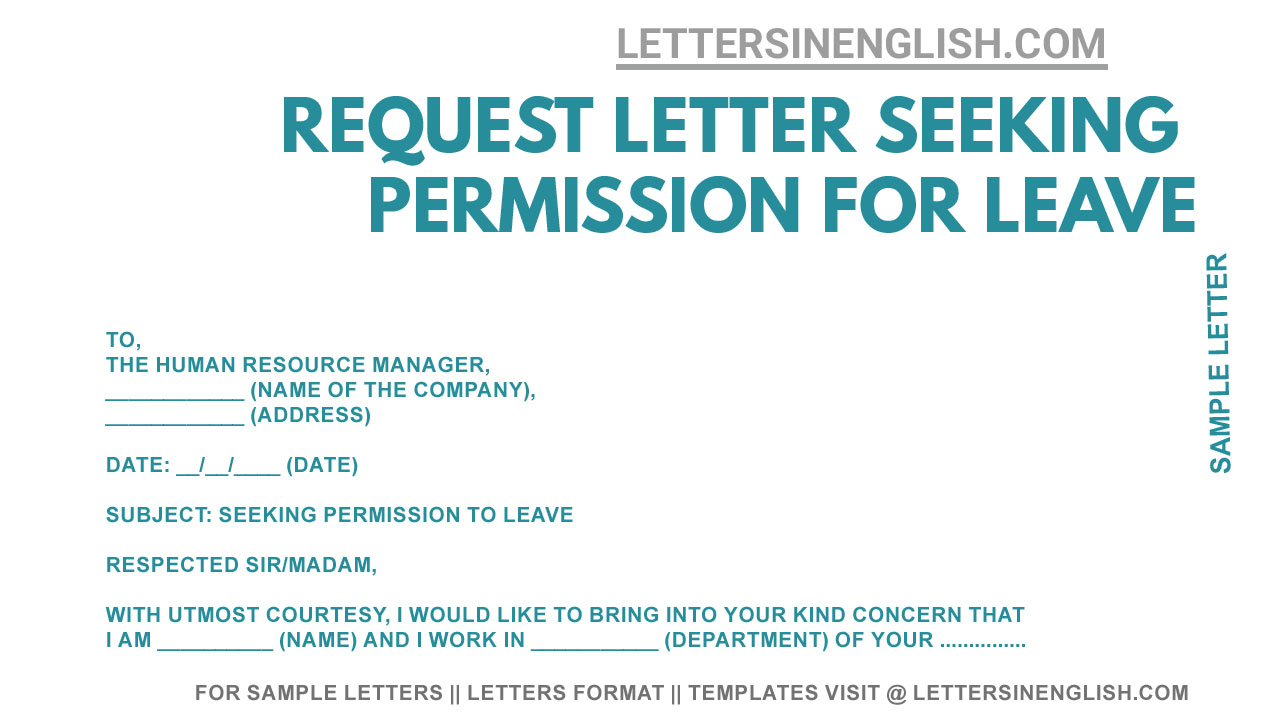 Request Letter Seeking Permission For Leave Sample Permission Letter 