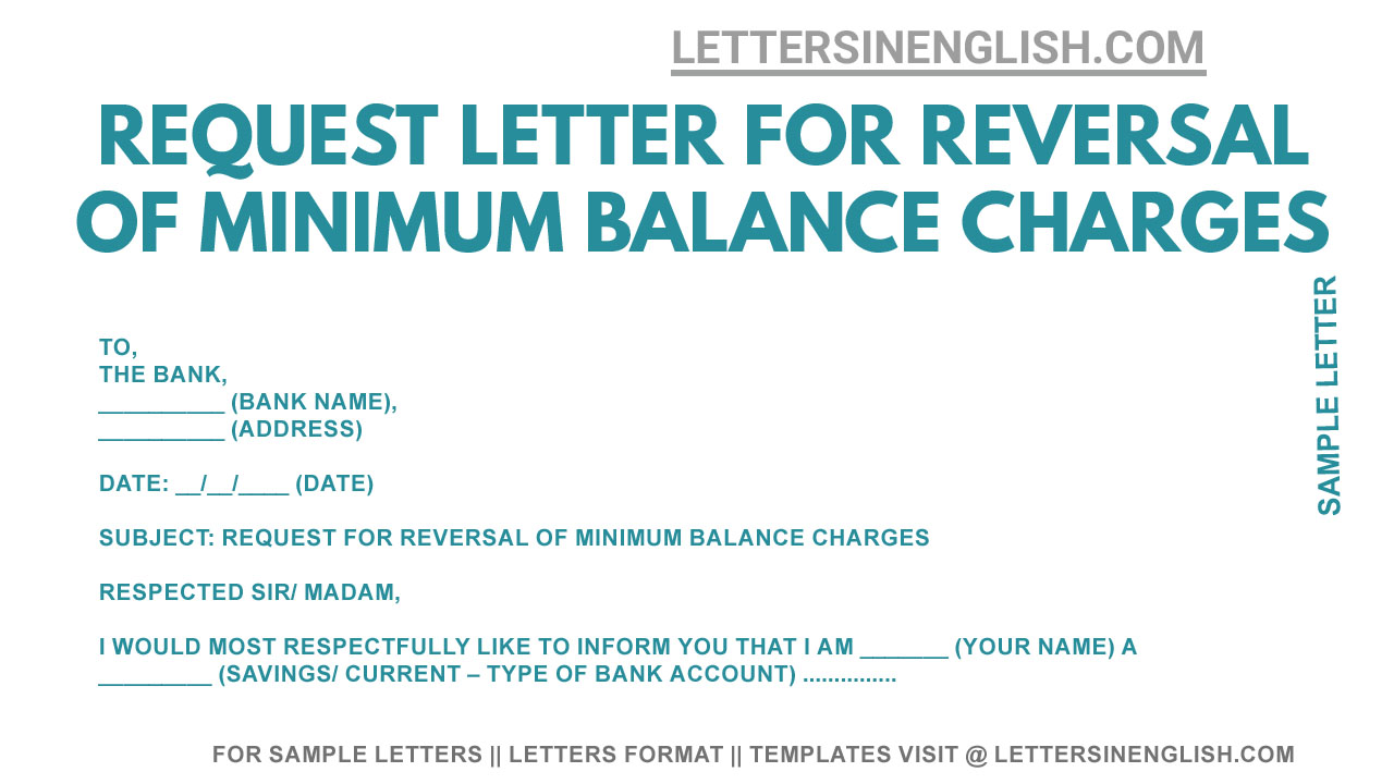 Request Letter To Bank For Reversal Of Minimum Balance Charges 