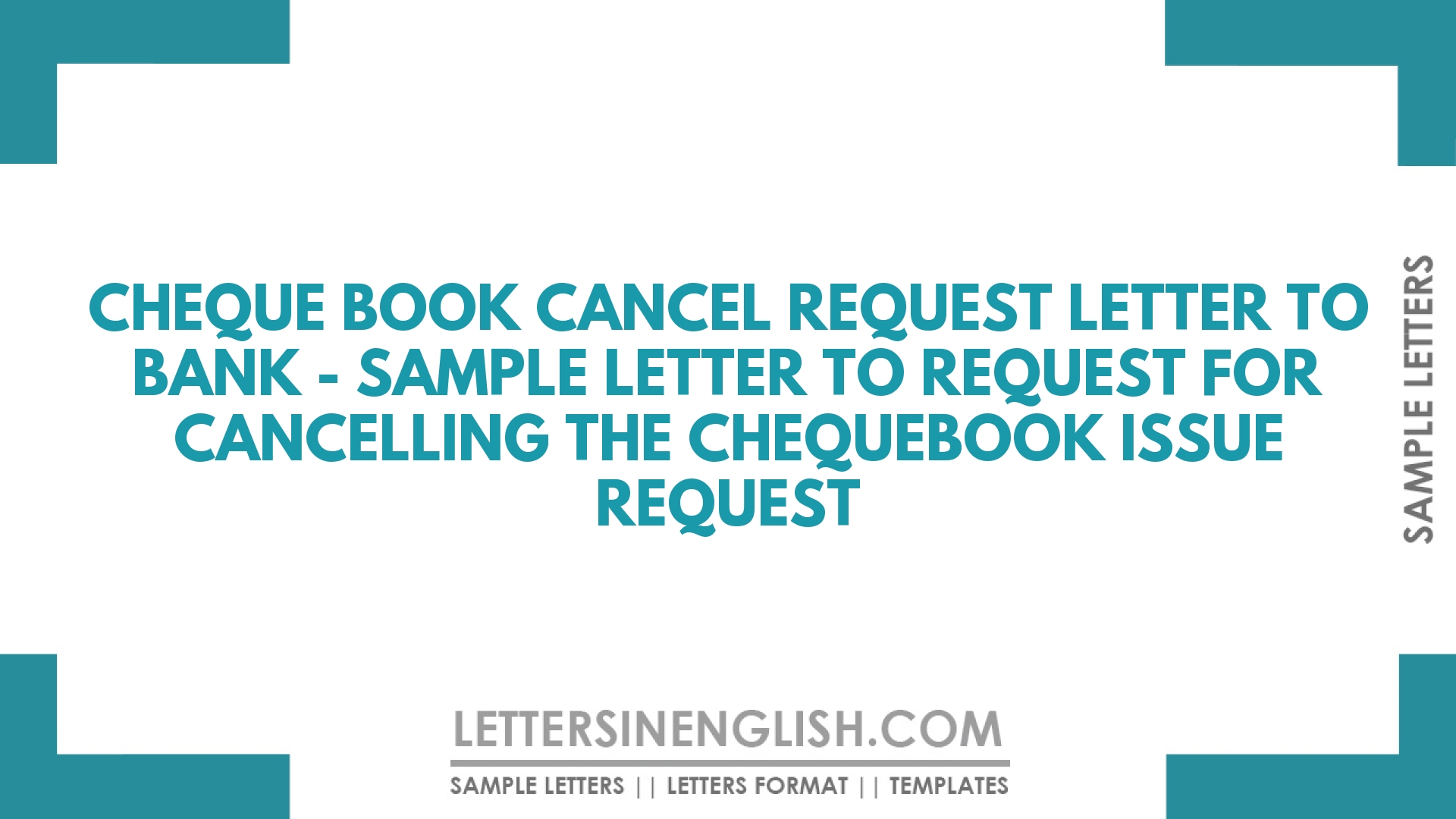 Request Letter to Bank for Cancelling Chequebook Issuance Request ...