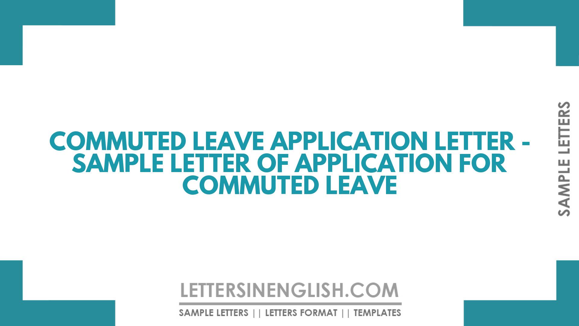 Commuted Leave Application Letter - Sample Letter of Application for ...