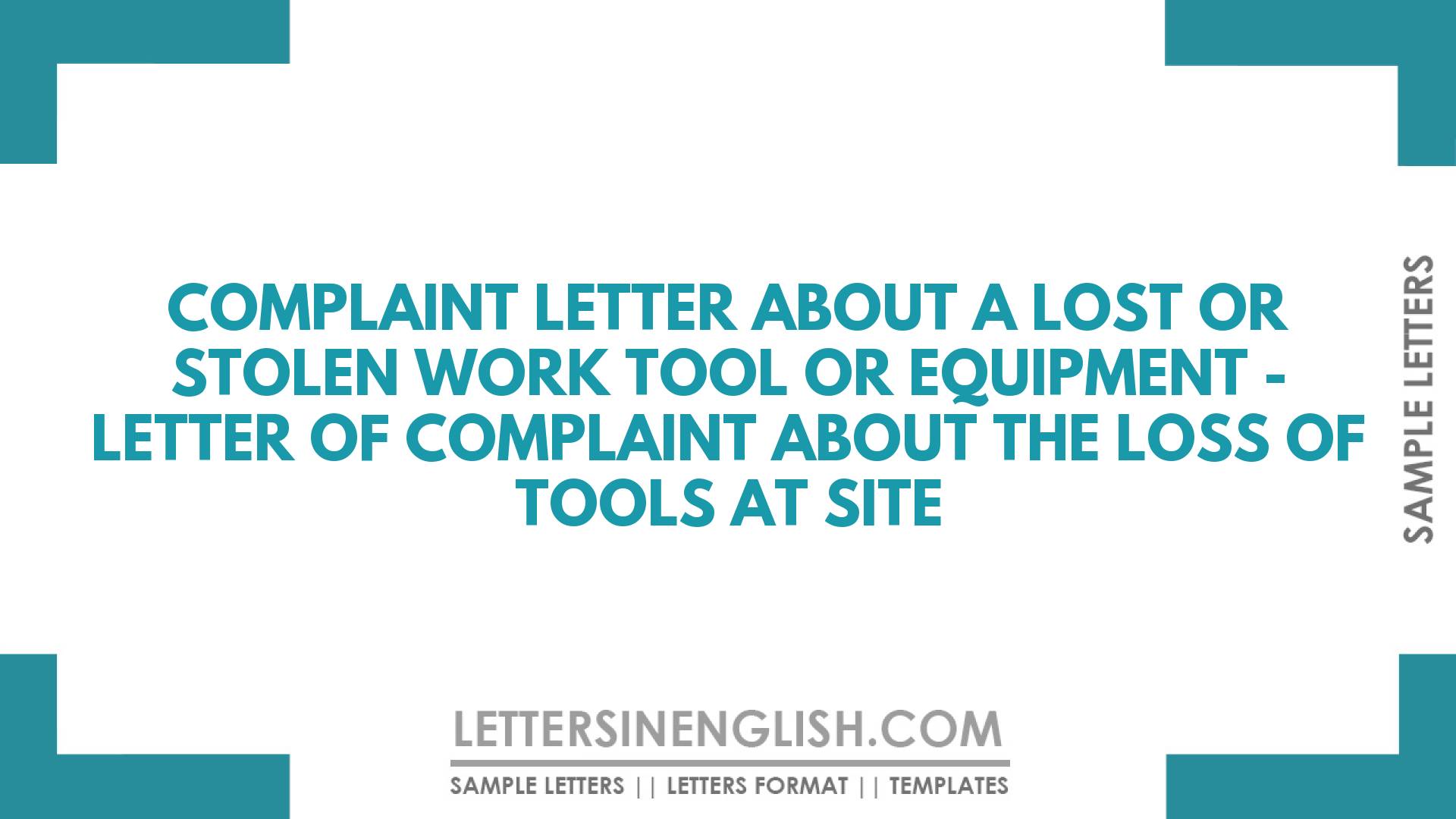 Complaint letter About a Lost or Stolen Equipment - Sample Letter of ...