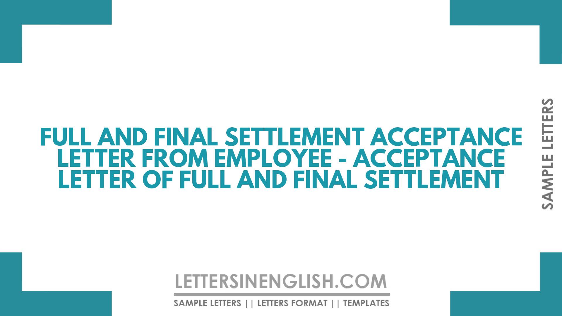 full-and-final-settlement-acceptance-letter-from-employee-acceptance