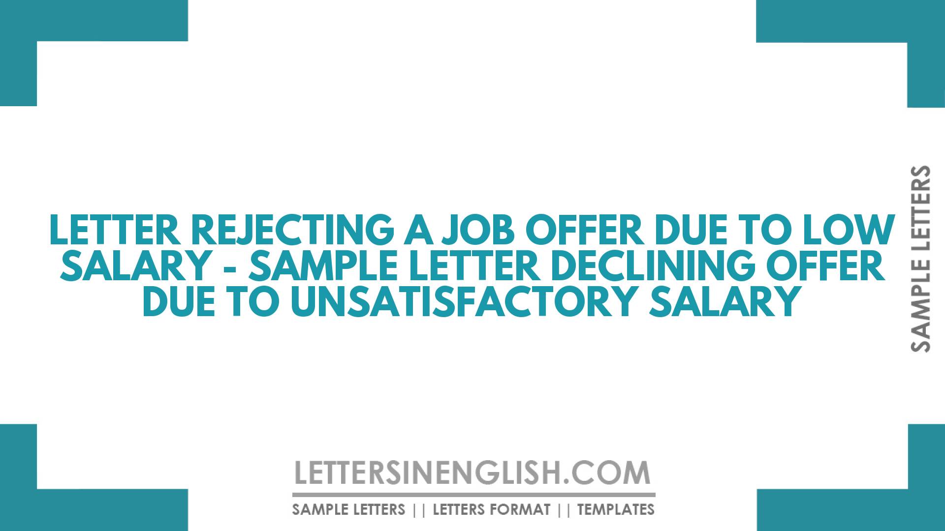 Letter Rejecting a Job Offer Due to Low Salary - Sample Letter ...