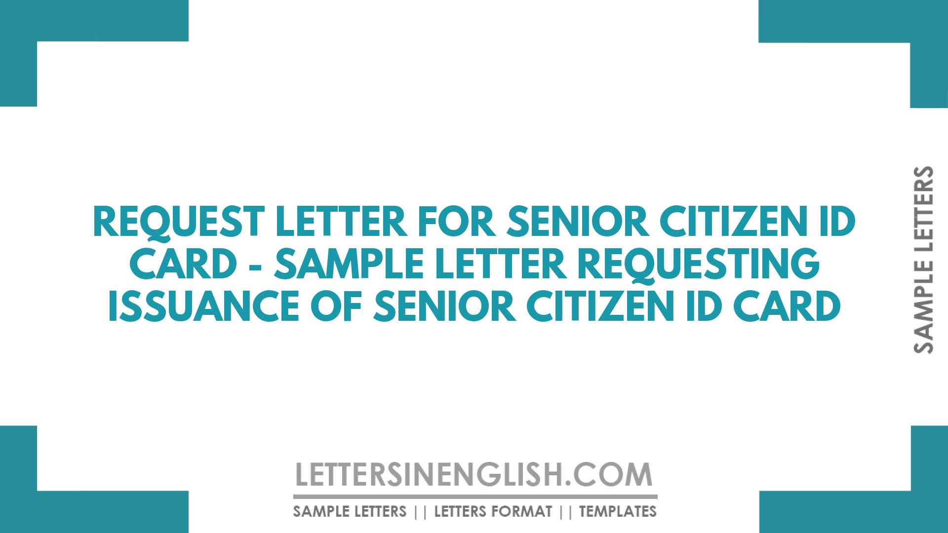 Request Letter For Senior Citizen Id Card Sample Letter Requesting Issuance Of Senior Citizen 7730