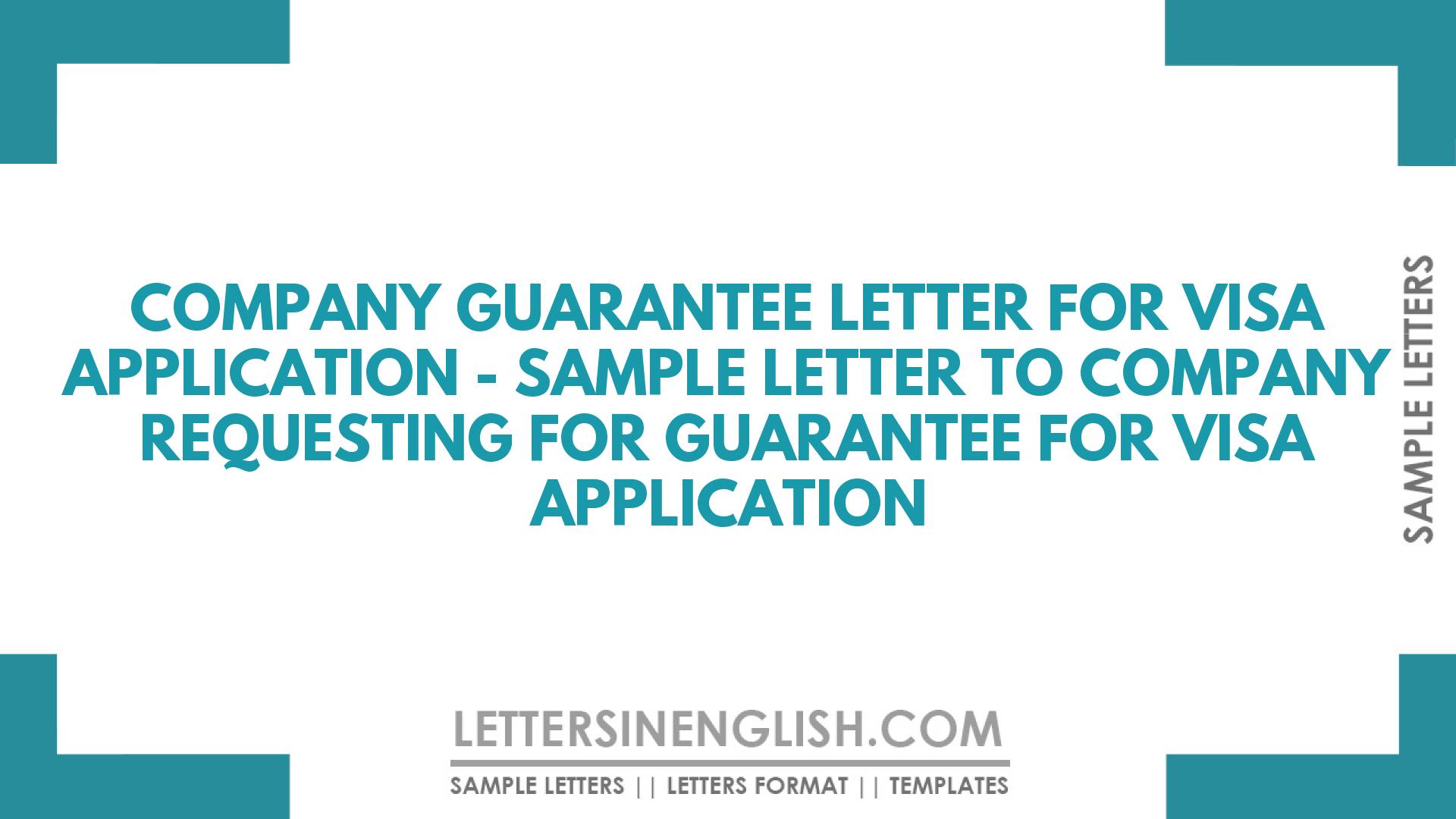 Company Guarantee Letter For Visa Application - Sample Letter To ...