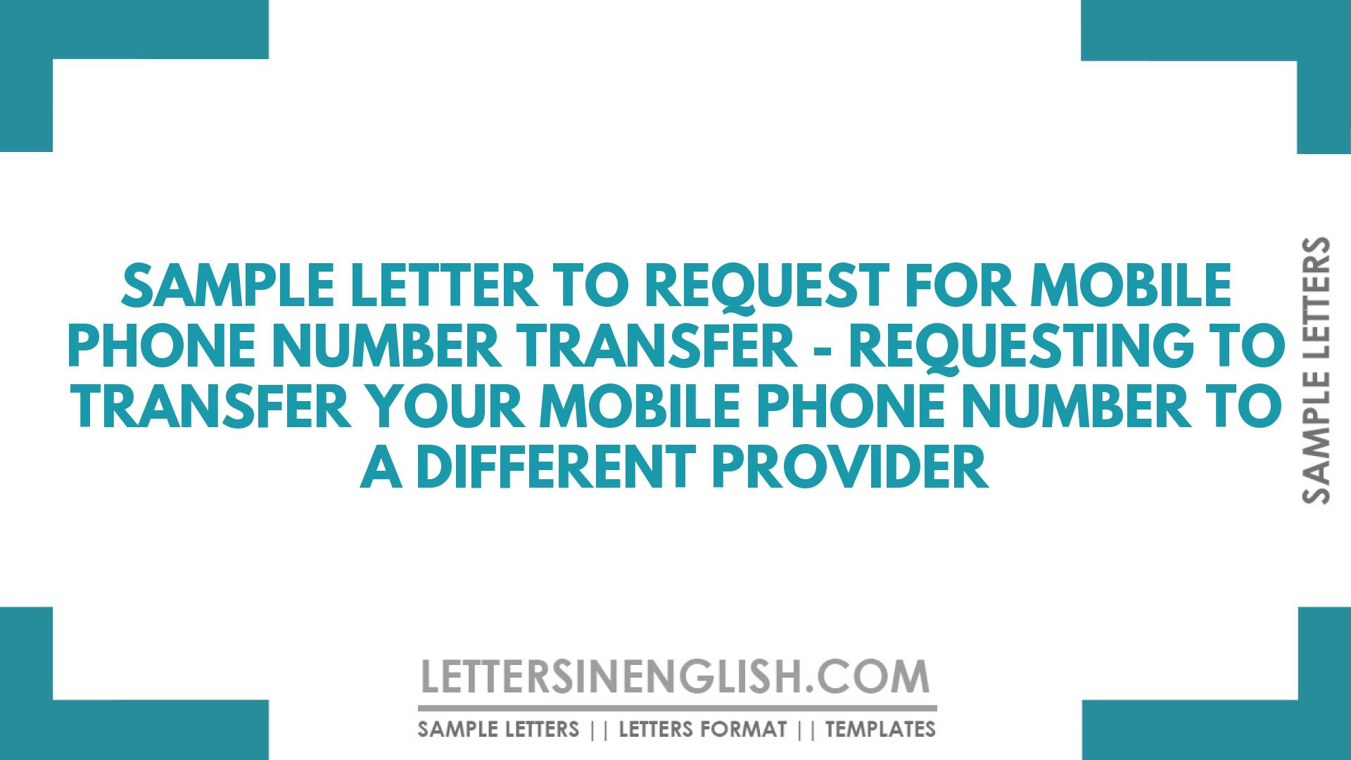 Sample Letter to Request Transfer for Mobile Phone Number - Requesting ...