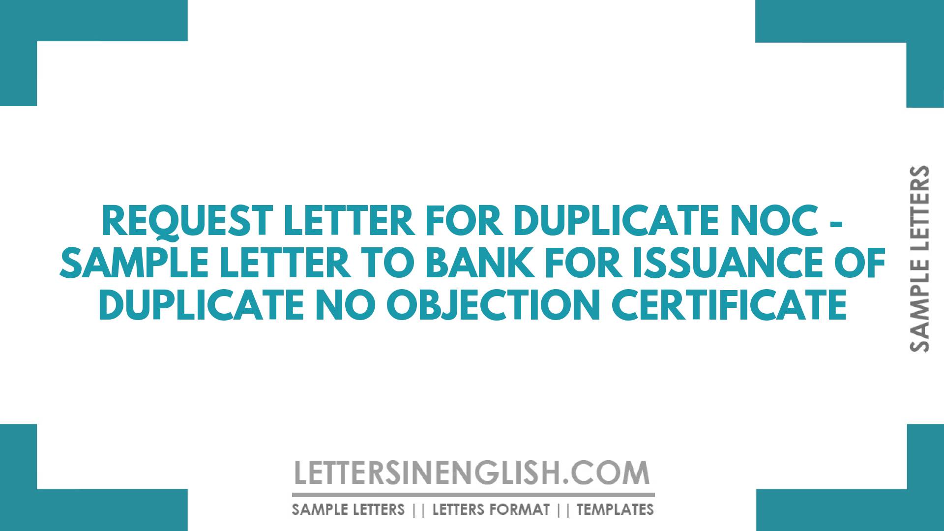 Request Letter For Duplicate NOC - Sample Letter To Bank For Issuance ...