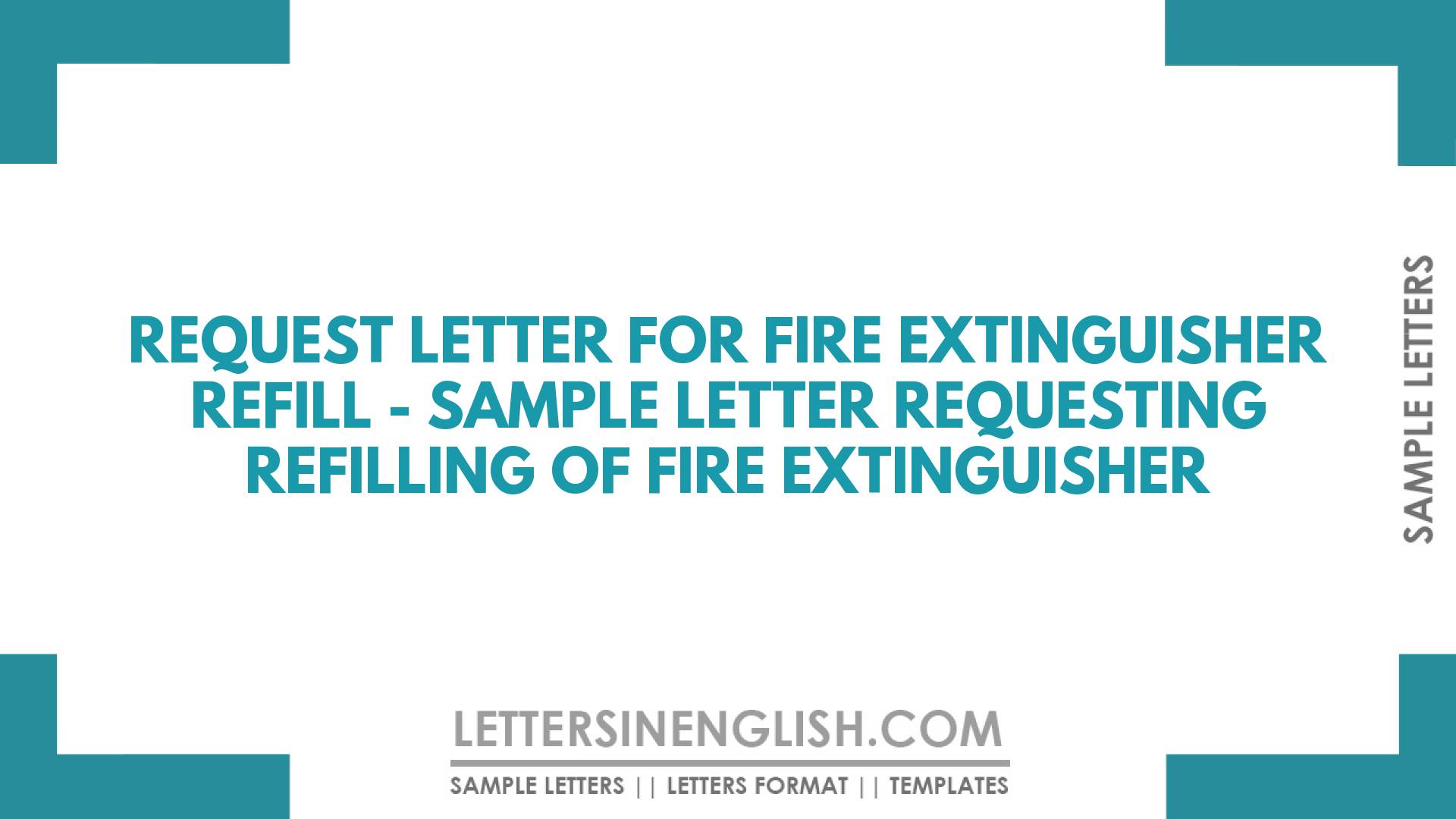 Request Letter For Fire Extinguisher Refill - Sample Letter Requesting ...