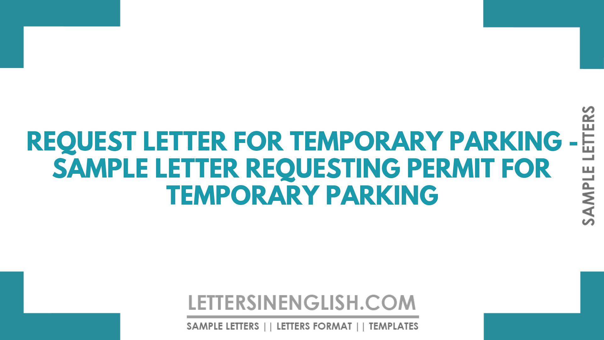 Request Letter for Temporary Parking - Sample Letter Requesting Permit