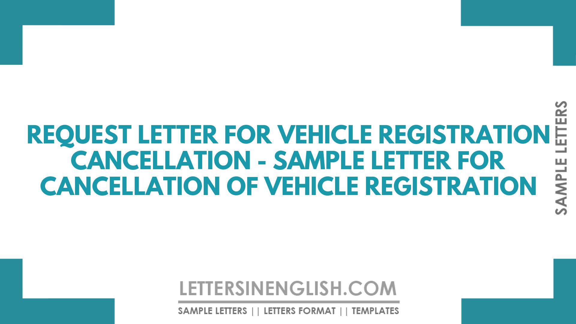 Request Letter for Vehicle Registration Cancellation Sample Letter