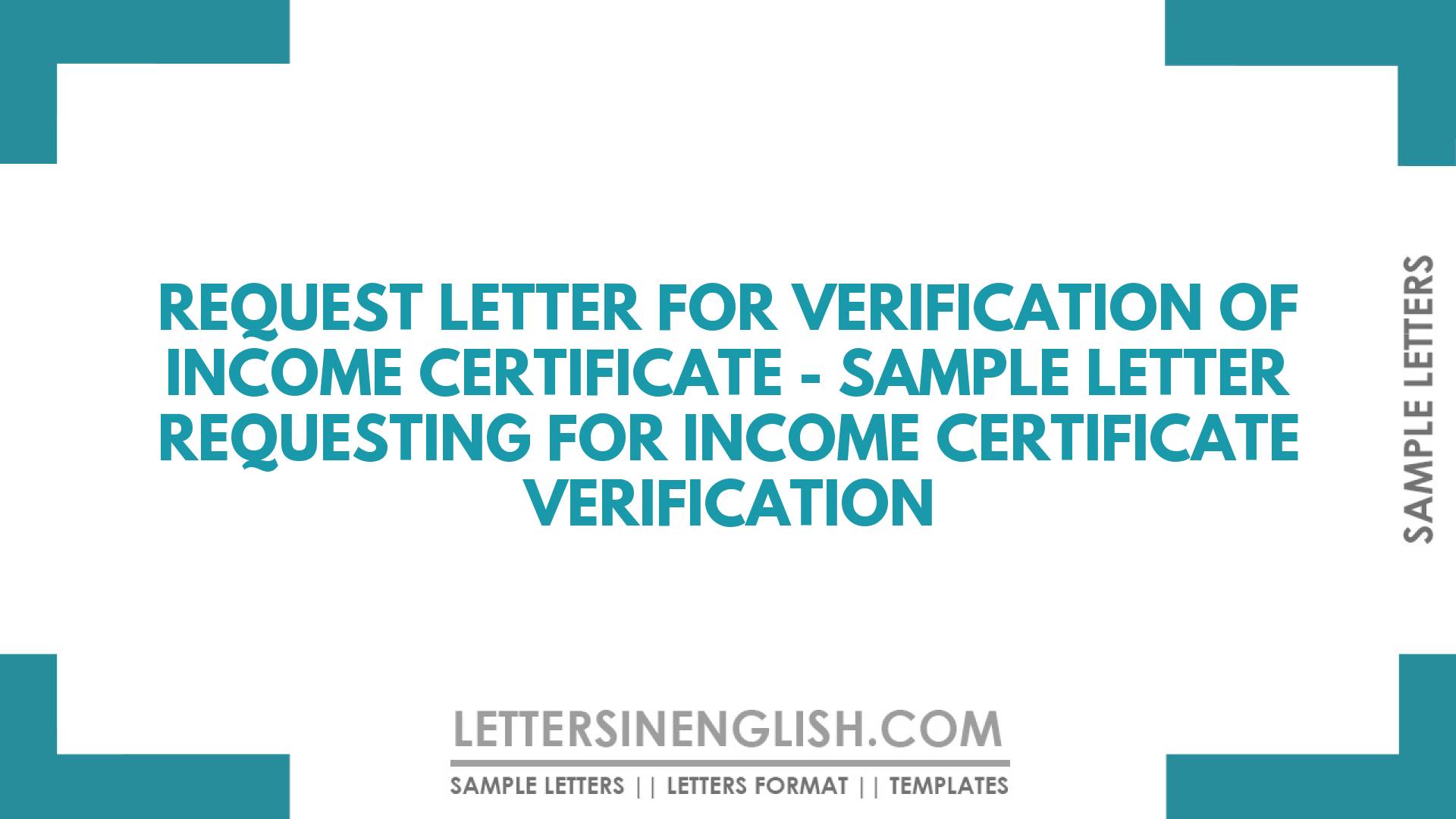 Request Letter for Verification of Income Certificate - Sample Letter ...