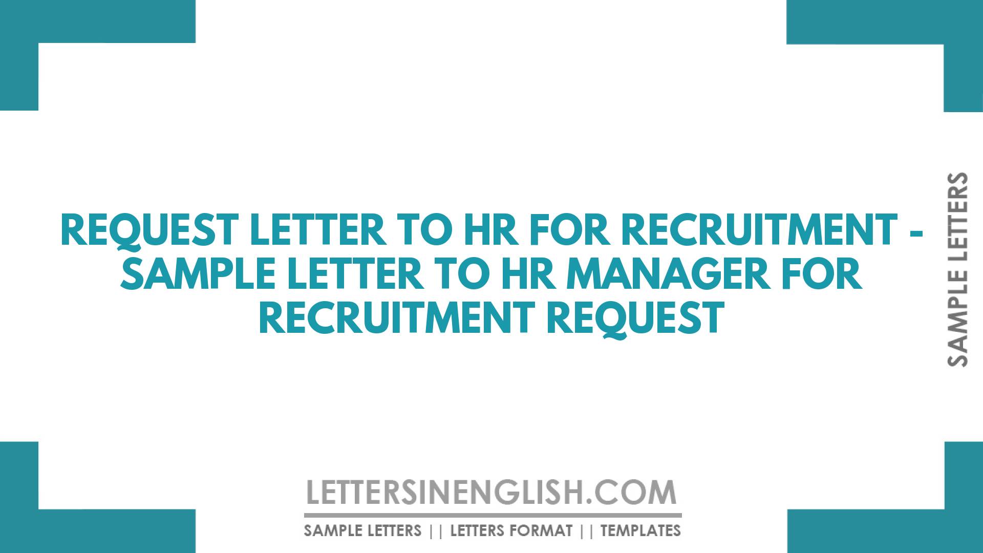 Request Letter to HR for Recruitment - Sample Letter to HR Manager for ...