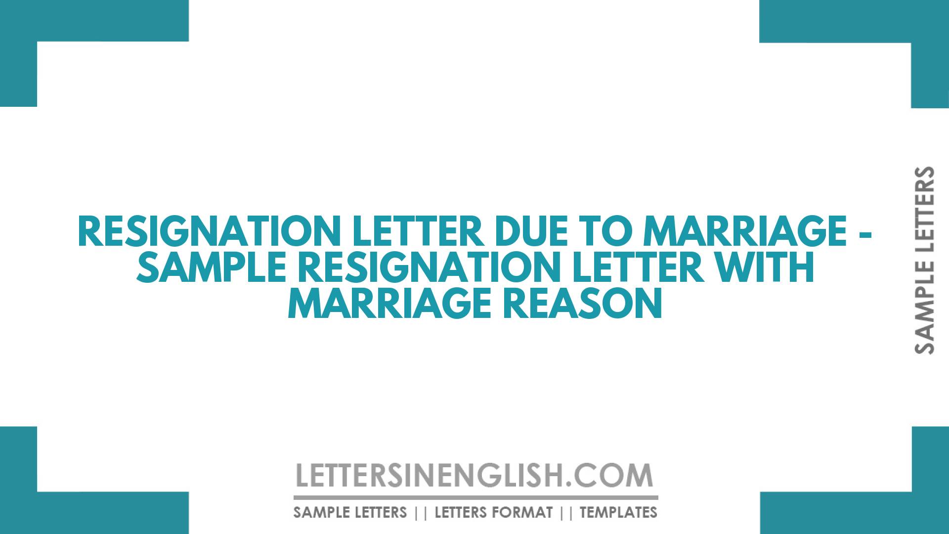 how-to-write-a-resignation-letter-for-marriage-reason-with-samples