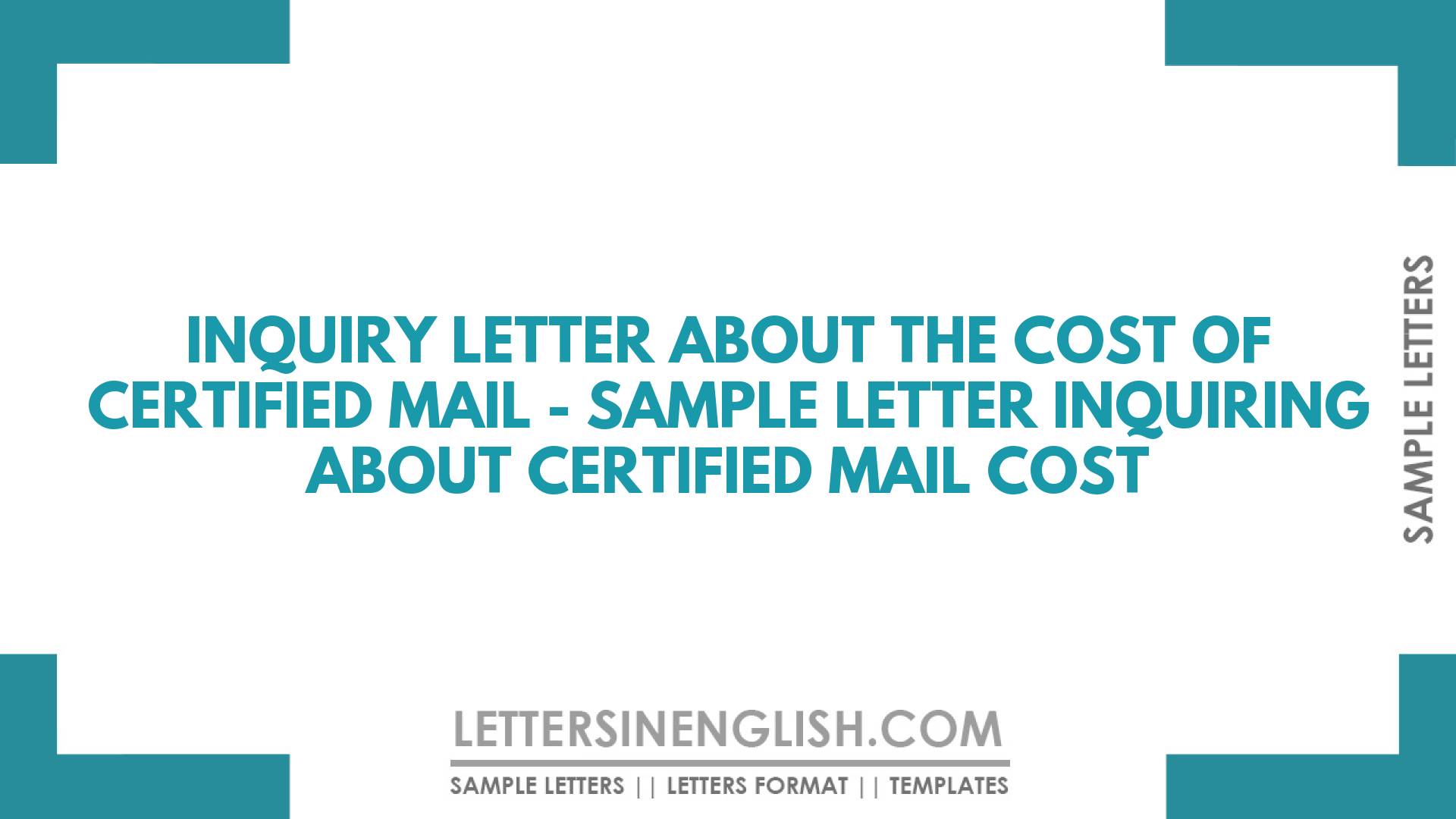 Inquiry Letter About the Cost of Certified Mail - Sample Letter ...